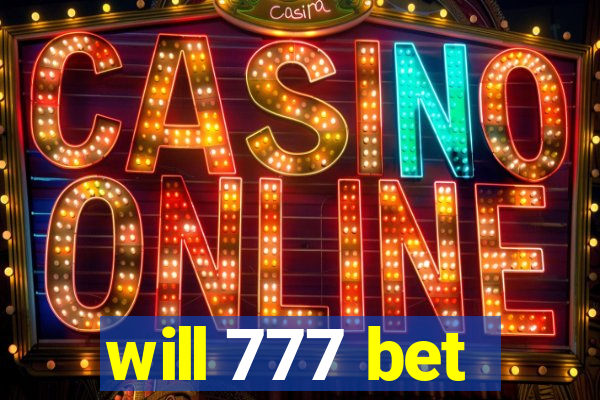 will 777 bet